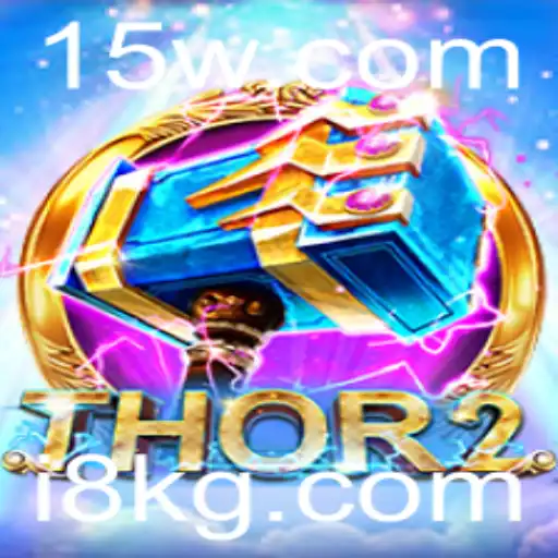 Explorando o Desafiador Jogo Thor2: Uma Nova Dimensão em Estratégia